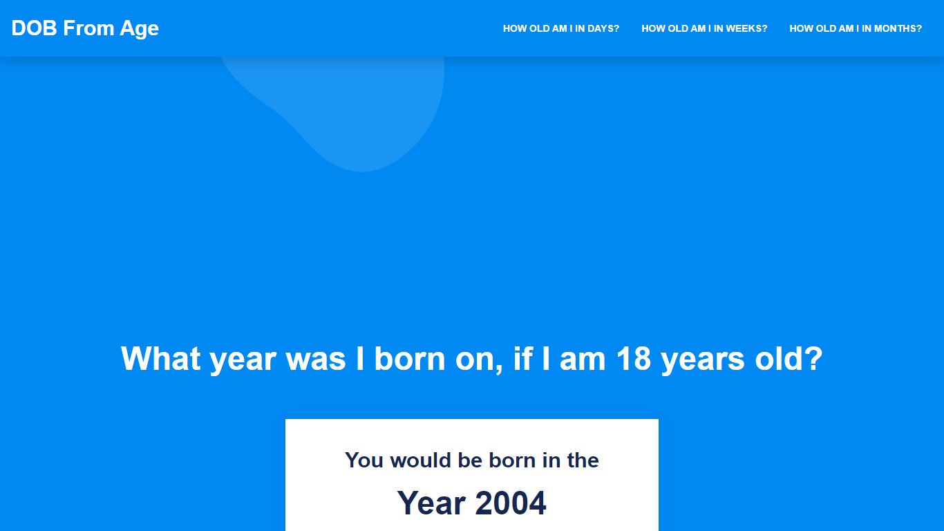 What year was i born if im 18? Find out Now! - DOB From Age